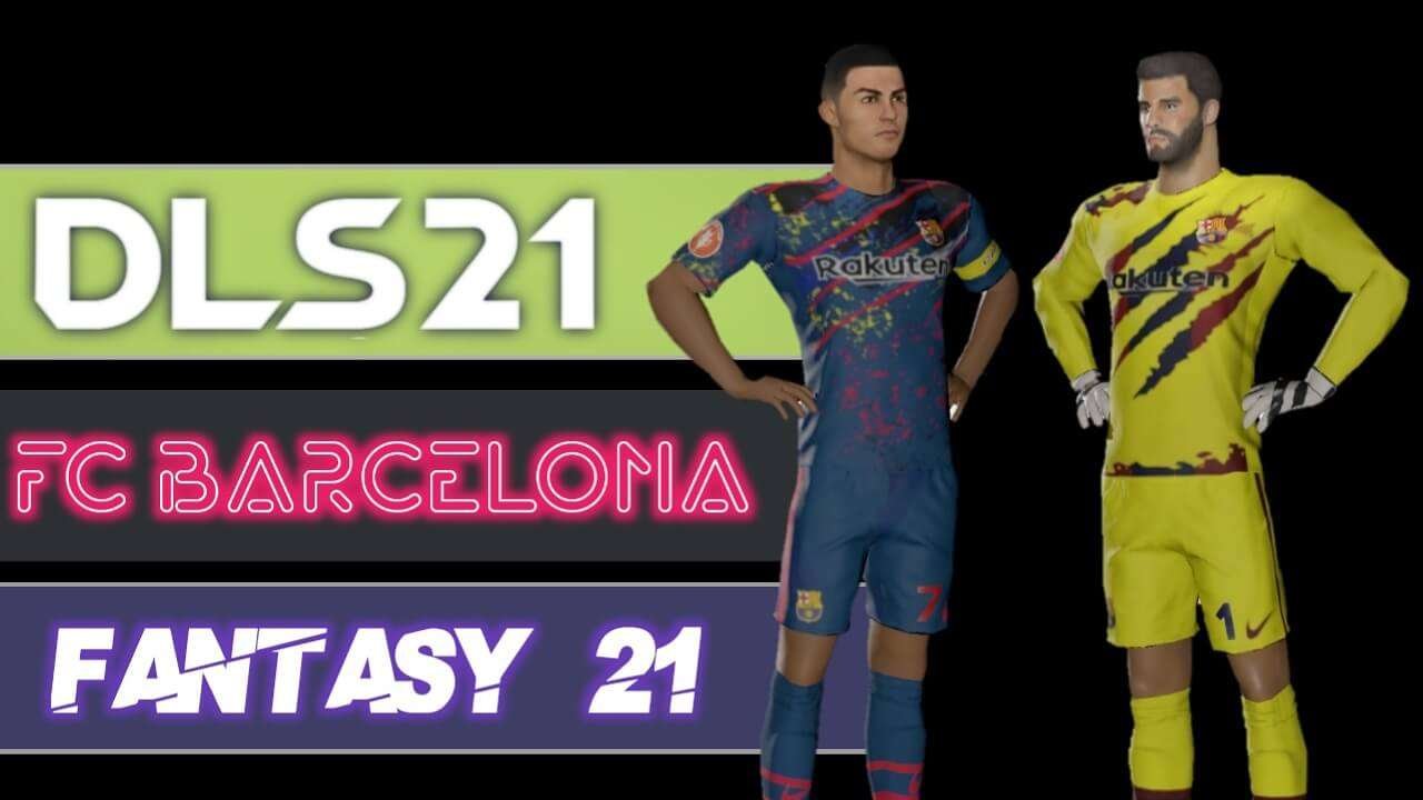 Barcelona Fantasy Kits 21 Dls 21 Sakib Pro